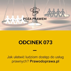 Jak ułatwić ludziom dostęp do usług prawnych? Prawodoprawa.pl