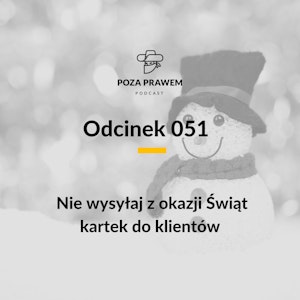 PP#051 - Nie wysyłaj z okazji Świąt kartek do klientów.