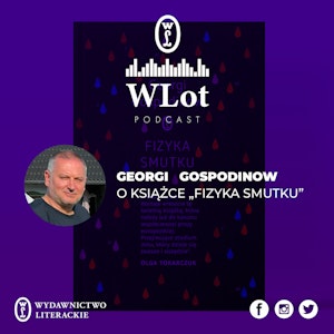 WLot 12 - Georgi Gospodinow i...