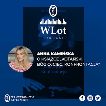 WLot 16 Anna Kamińska "Kotański. Bóg Ojciec. Konfrontacja"