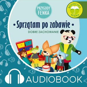 Przygody Fenka. Sprzątam po zabawie