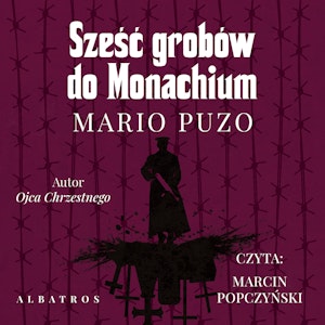 Sześć grobów do Monachium