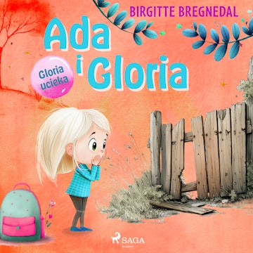 Ada i Gloria 2: Gloria ucieka
