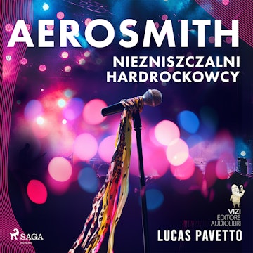 Aerosmith - Niezniszczalni hardrockowcy