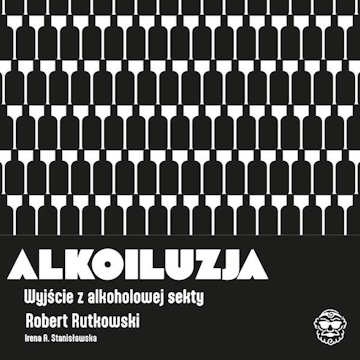 Alkoiluzja, Irena A. Stanisławska, Robert Rutkowski