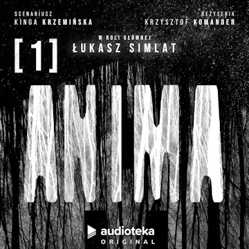 Anima. Odcinek 1: Poniedziałek rano, Kinga Krzemińska