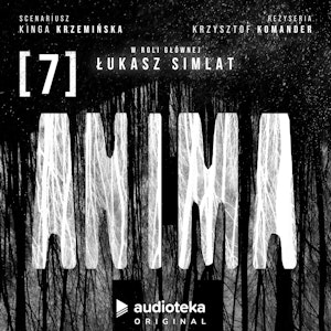 Anima. Odcinek 7: Weekend, Kinga Krzemińska