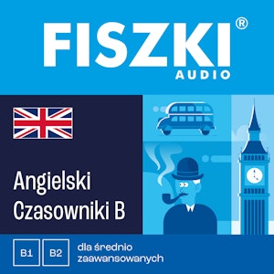 FISZKI audio – angielski – Czasowniki dla średnio zaawansowanych