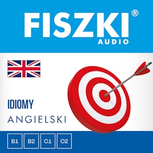 FISZKI audio – angielski – Idiomy