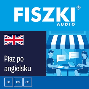 FISZKI audio – angielski - Pisz po angielsku