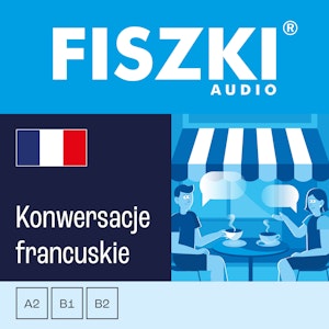 FISZKI audio – francuski - Konwersacje