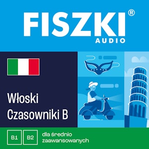 FISZKI audio – włoski – Czasowniki dla średnio zaawansowanych