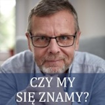 Czy my się znamy?