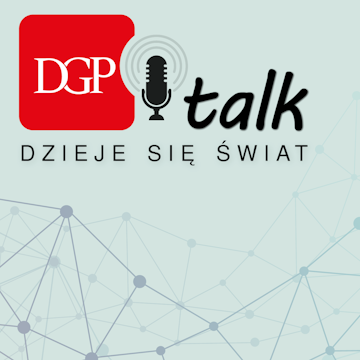 DGPtalk: Dzieje się świat