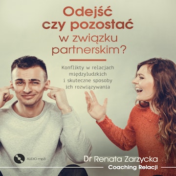 Odejść czy pozostać w związku partnerskim?