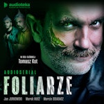 Foliarze. Audioserial