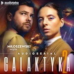 Galaktyka 2. Audioserial