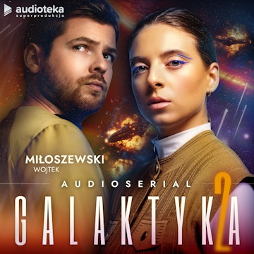 Galaktyka 2. Audioserial