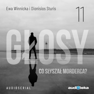 Głosy. Co słyszał morderca? Odcinek 11. Efekt Damiana