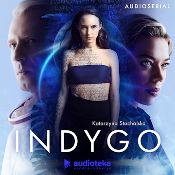 Indygo. Audioserial