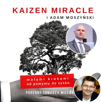 Odc. 29. Jak zostać liderem skutecznego zespołu ? Rozmowa z Adamem Moszyńskim.