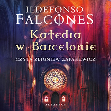 Katedra w Barcelonie. Tom 1