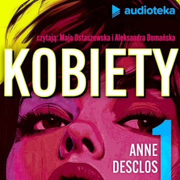 Kobiety. Odcinek 1: Pisarka - Anne Desclos