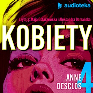 Kobiety. Odcinek 4: Pisarka - Anne Desclos