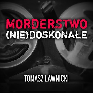 MORDERSTWO (NIE)DOSKONAŁE