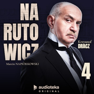 Narutowicz. Odcinek 4. 0,4 % audiobook, Marcin Napiórkowski