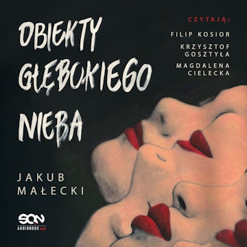 Obiekty głębokiego nieba audiobook, Jakub Małecki