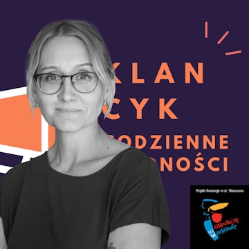 Klancyk: Codzienne trudności odc. 23 Olga Gitkiewicz