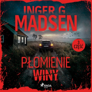 Płomienie winy: część 3 audiobook, Inger Gammelgaard Madsen