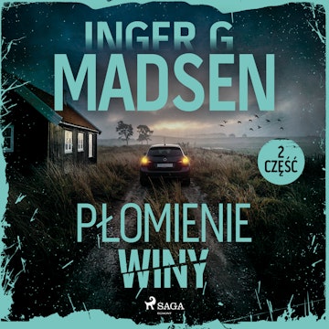 Płomienie winy: część 2 audiobook, Inger Gammelgaard Madsen