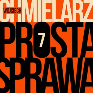 Prosta sprawa - odcinek 7