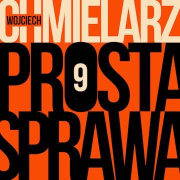 Prosta sprawa - odcinek 9