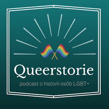 Queerstorie - podcast o historii osób LGBT+