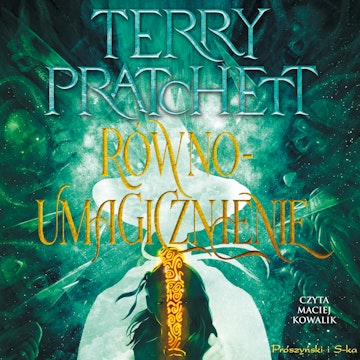 Równoumagicznienie audiobook, Terry Pratchett