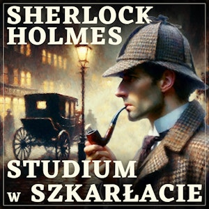 Sherlock Holmes. Studium w szkarłacie