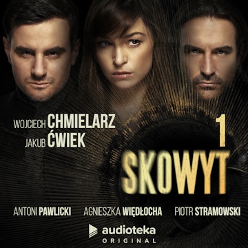 Skowyt. Odcinek 1 audiobook, Jakub Ćwiek, Wojciech Chmielarz