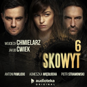 Skowyt. Odcinek 6, Jakub Ćwiek, Wojciech Chmielarz
