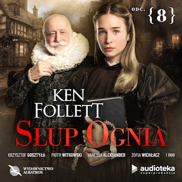 Słup ognia. Odcinek 8