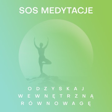 SOS Medytacje