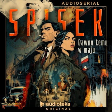 Spisek. Dawno temu w maju. Audioserial