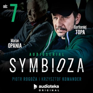 Symbioza. Odcinek 7, Krzysztof Komander, Piotr Rogoża