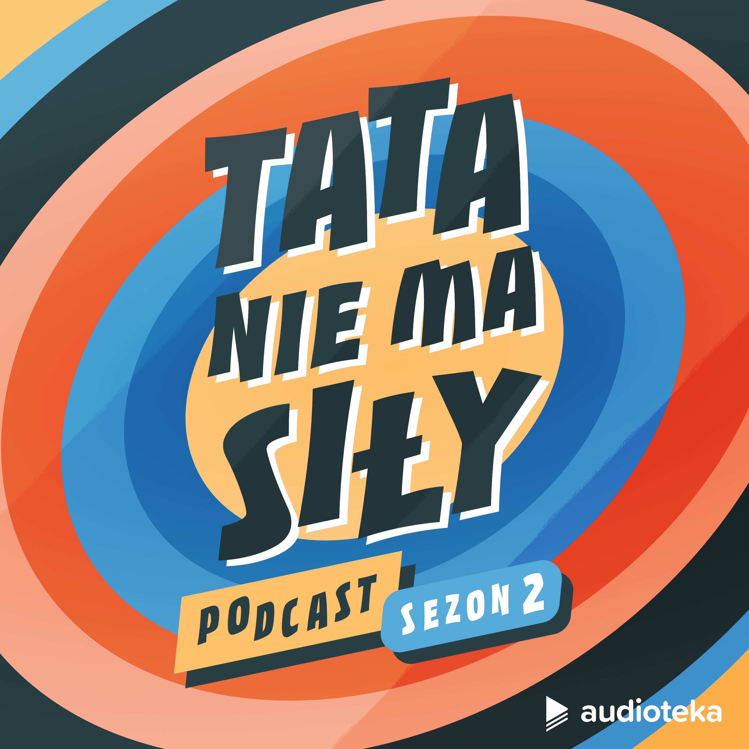 Tata Nie Ma Siły Sezon 2 2399