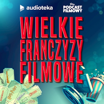 Wielkie Franczyzy Filmowe