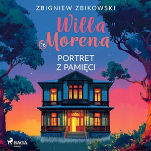 Willa Morena 16: Portret z pamięci, Zbigniew Zbikowski