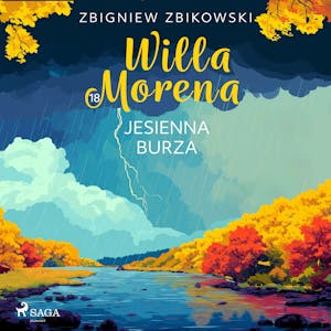 Willa Morena 18: Jesienna burza, Zbigniew Zbikowski