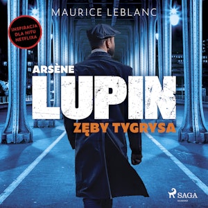 Arsène Lupin. Zęby tygrysa